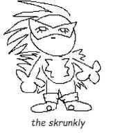 the skrunkly